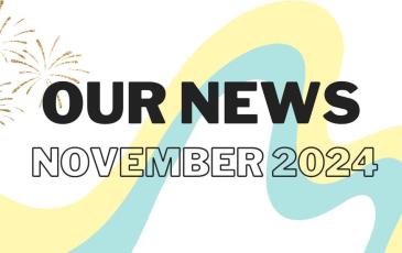 November 2024 Our News